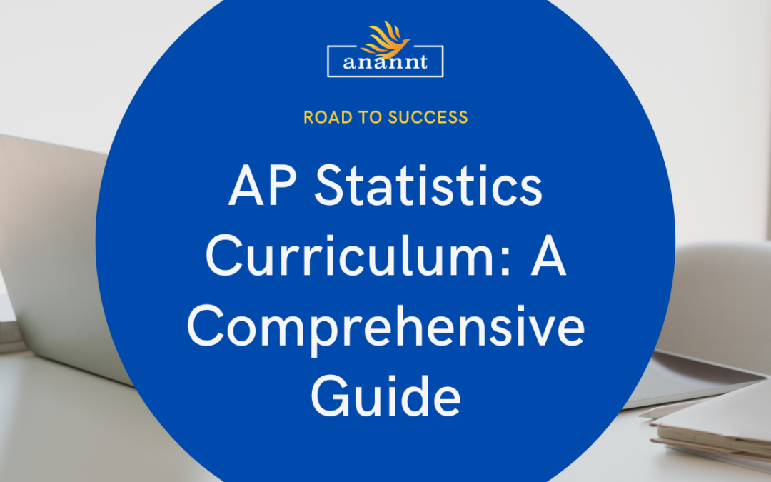 AP Statistics Curriculum A Comprehensive Guide