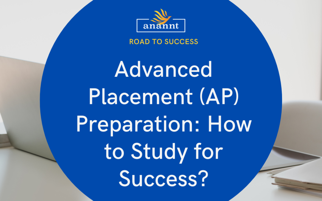 Advanced Placement (AP) Preparation How to Study for Success