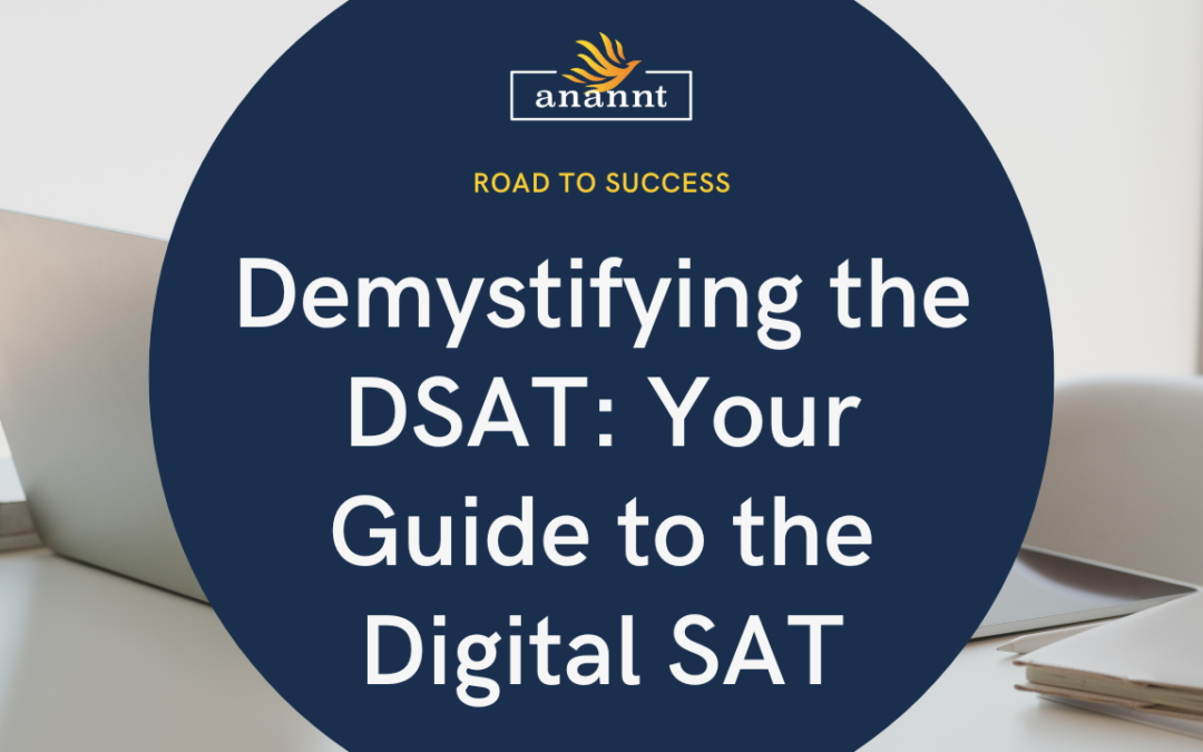 Demystifying the DSAT Your Guide to the Digital SAT