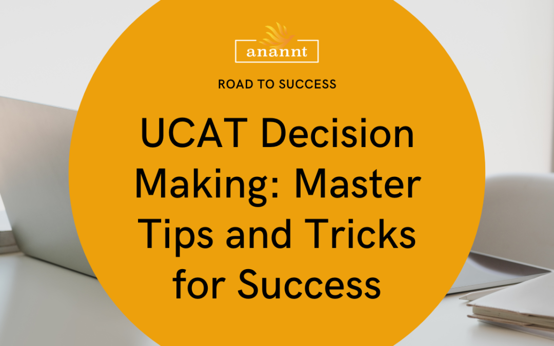 Unlock Success in UCAT Decision Making: Expert Tips & Strategies 🎯