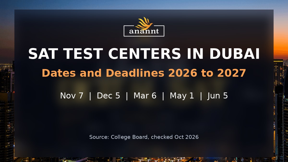 SAT test centers in Dubai: dates and deadlines 2026 to 2027