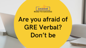 Overcoming Fear of GRE Verbal with Confidence