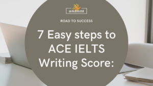 Seven Simple Steps to Excelling in IELTS Writing