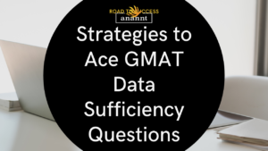 Mastering GMAT Data Sufficiency: Key Strategies Unveiled