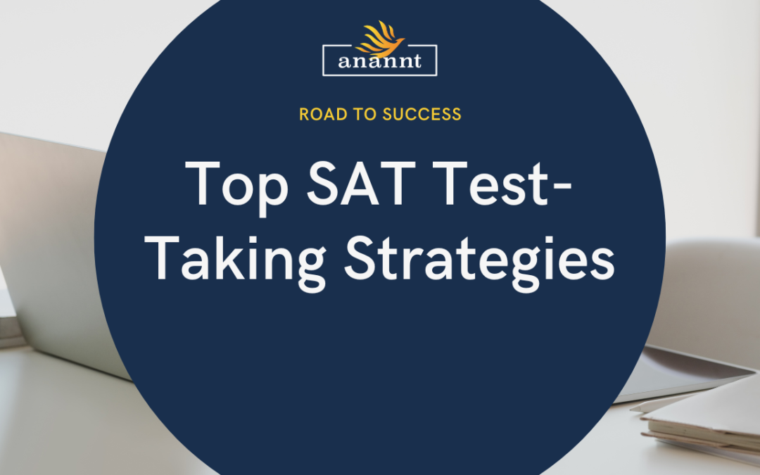 Top SAT Score Test-Taking Strategies