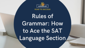 Mastering SAT Language Section with Essential Grammar Rules