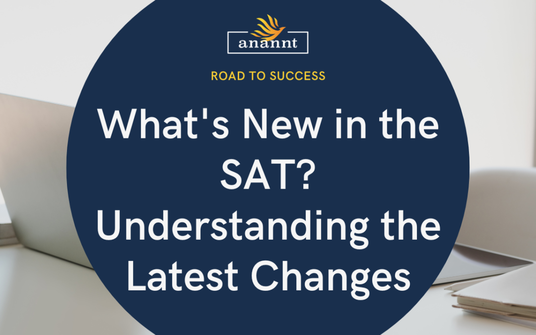"Infographic highlighting the recent changes in SAT, including format and scoring updates."