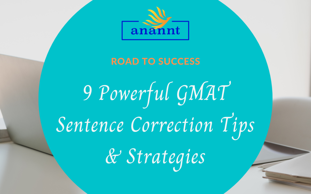 9 Powerful GMAT Sentence Correction Tips & Strategies