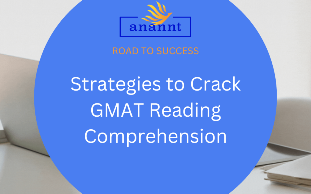 Strategies to Crack GMAT Reading Comprehension