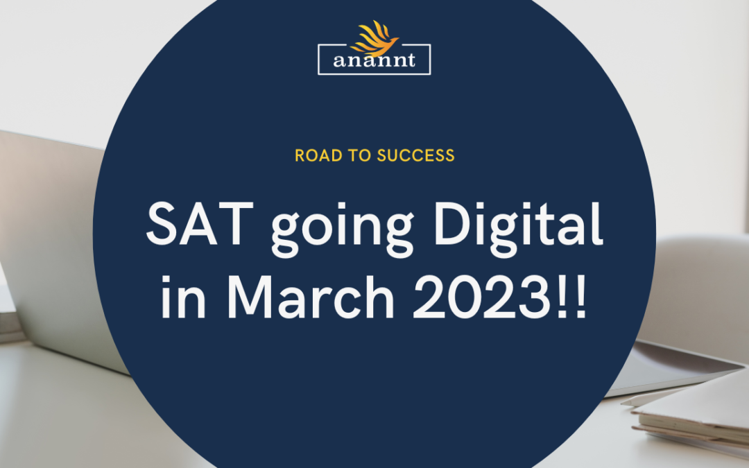 SAT going Digital in March 2023!!