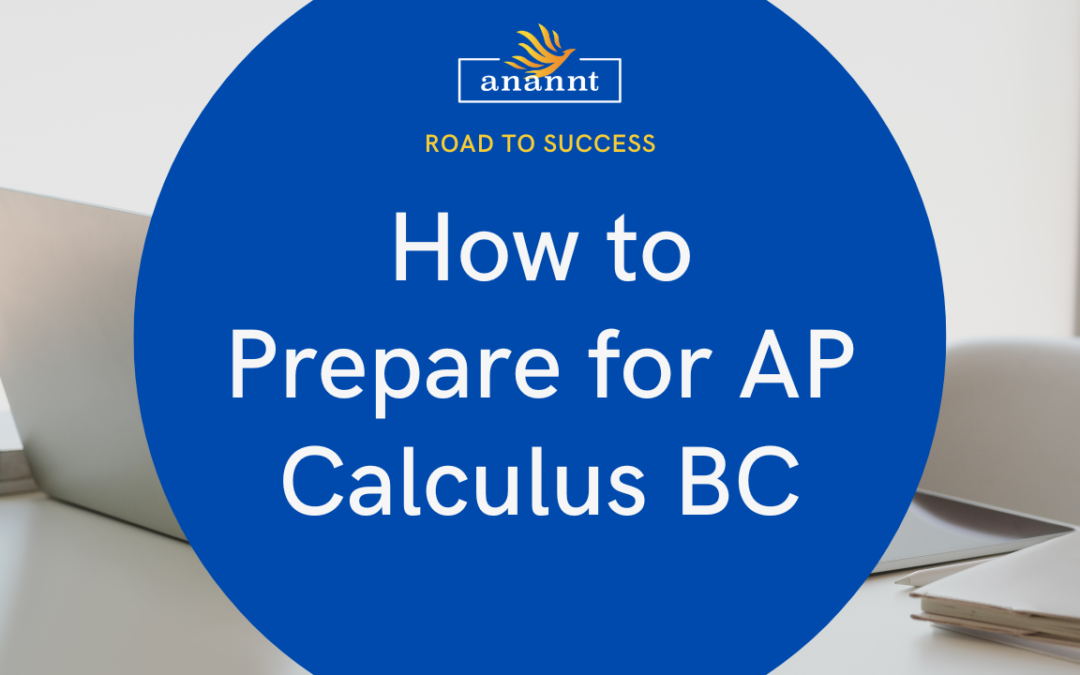Study Strategies for AP Calculus BC Success