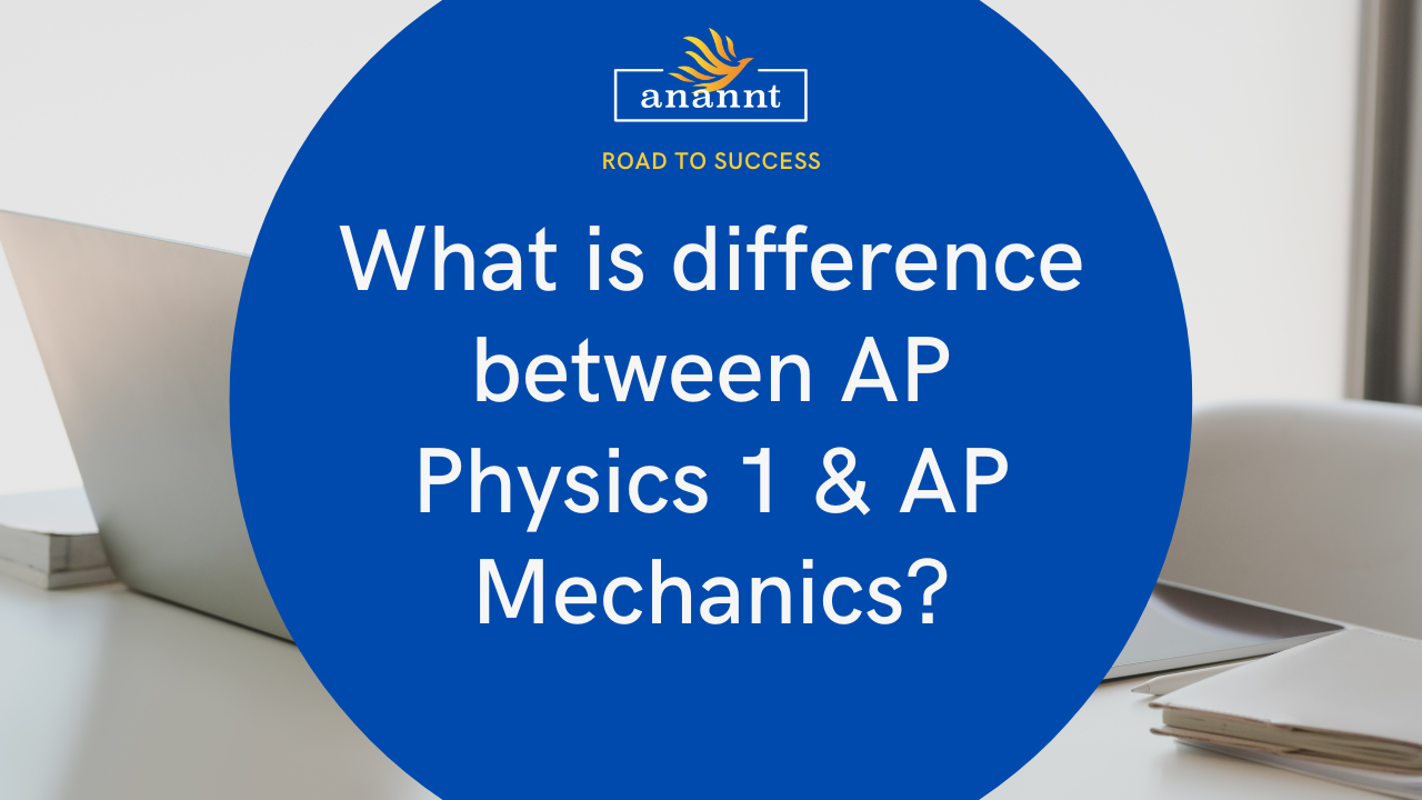 Infographic comparing AP Physics 1 and AP Physics C: Mechanics courses.