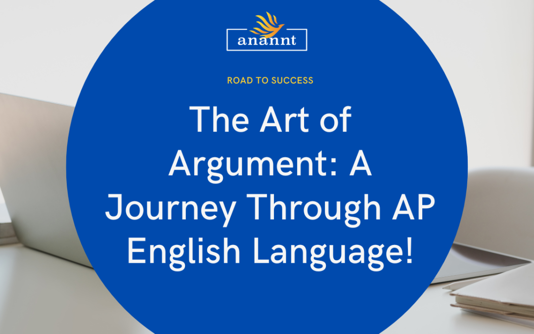 The Art of Argument: A Journey Through AP English Language!