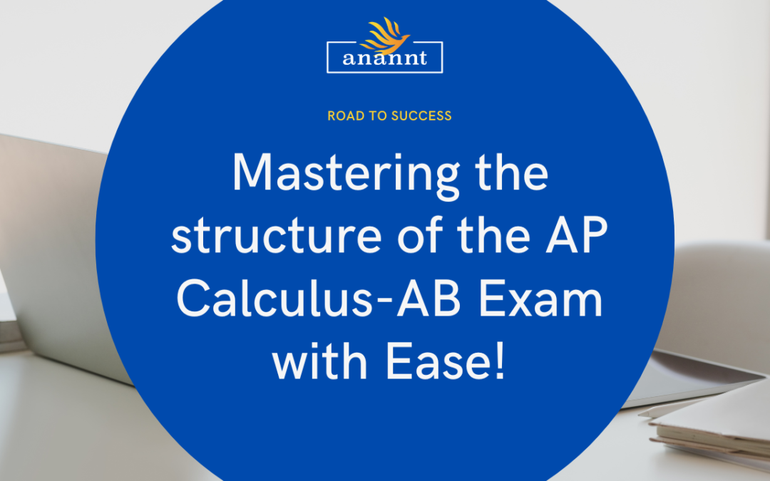 Guide to Mastering AP Calculus AB Exam Structure