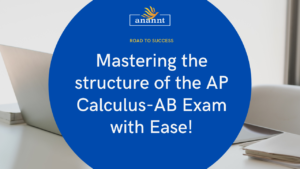 Guide to Mastering AP Calculus AB Exam Structure