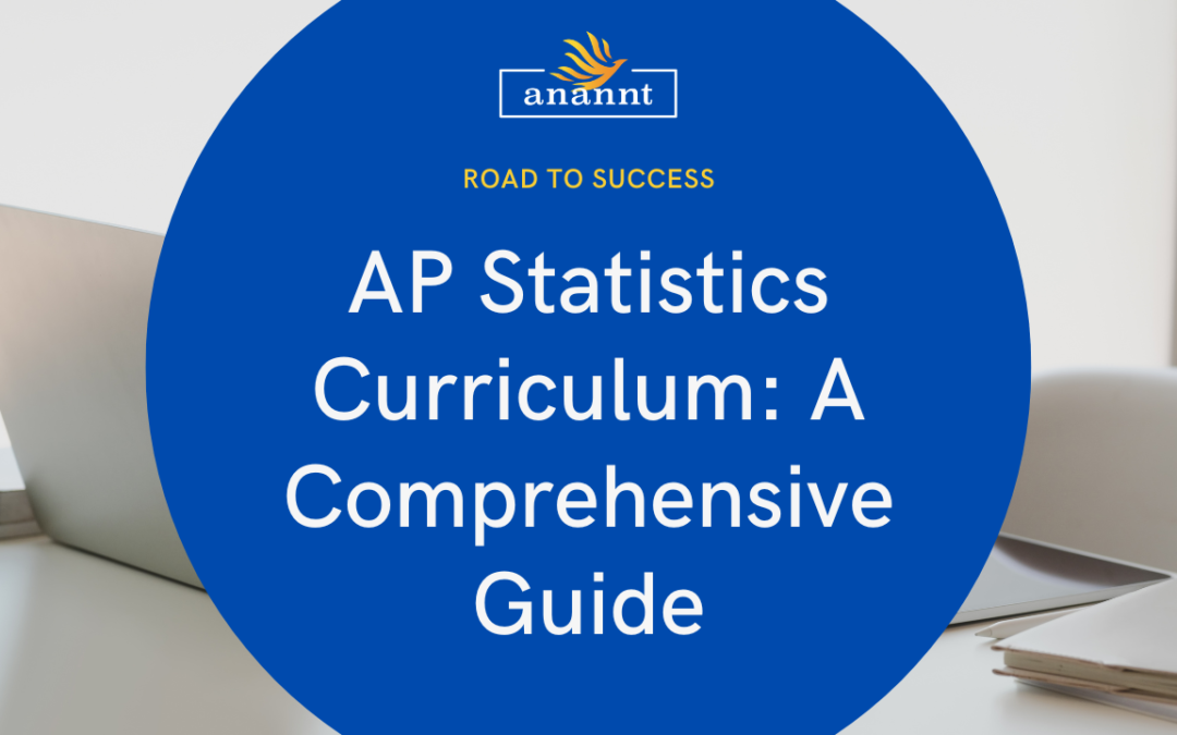 AP Statistics Curriculum: A Comprehensive Guide