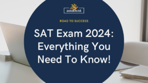 Anannt Training Institute's banner for SAT Exam 2024 featuring a notebook on a desk with the text 'SAT Exam 2024: Everything You Need To Know!