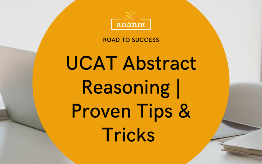Anannt Training Institute's UCAT Abstract Reasoning Guide with tips and tricks for exam success.