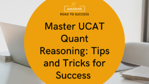 Master UCAT Quant Reasoning: Tips and Tricks for success