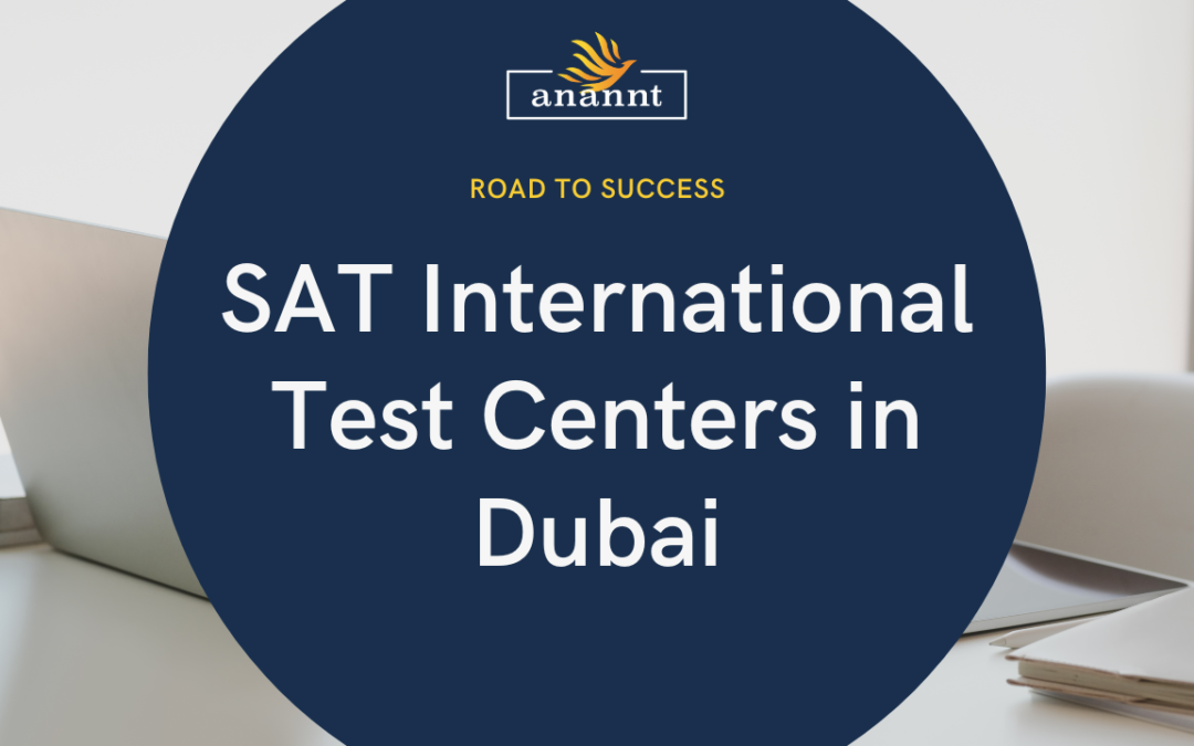 SAT International Test Centers in Dubai