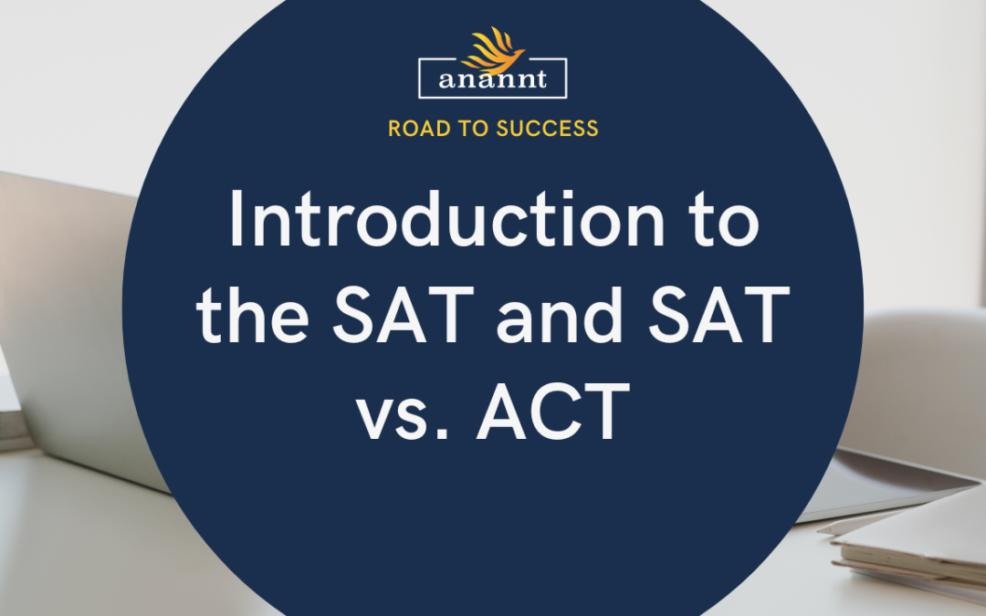 Introduction to the SAT and SAT vs. ACT
