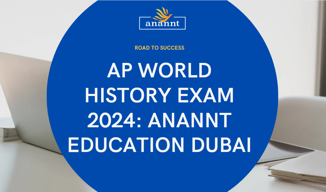 Image featuring the Anannt Education logo for AP World History Preperation in Dubai