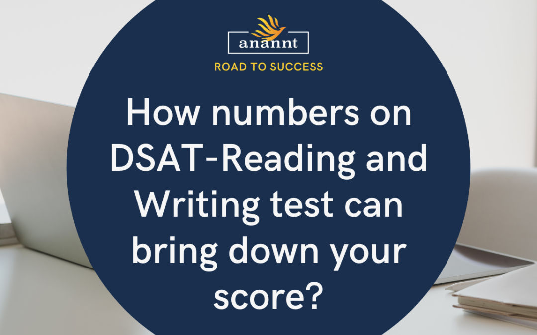 Promotional graphic for an educational blog titled 'How numbers on DSAT-Reading and Writing test can bring down your score?' with the Anannt Education logo.